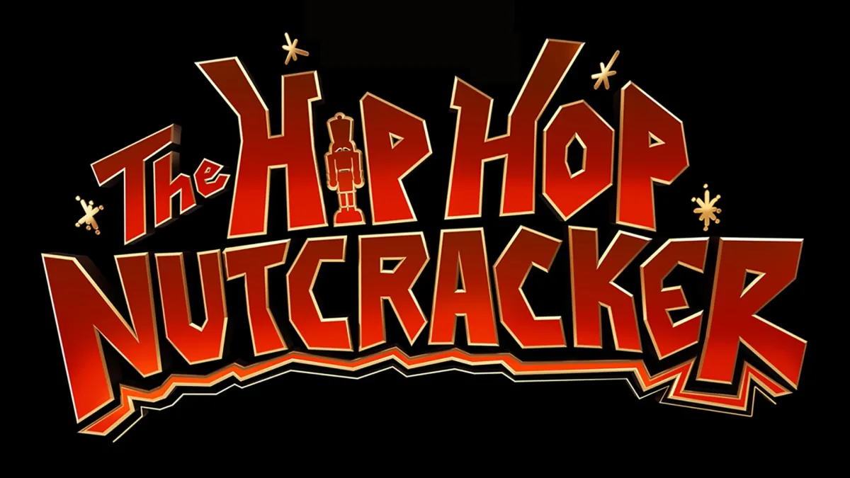 The Hip Hop Nutcracker